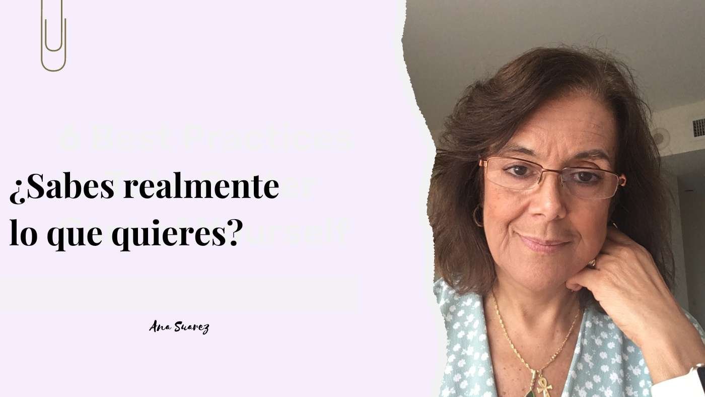 Ana Suarez Sabes realmente lo que quieres